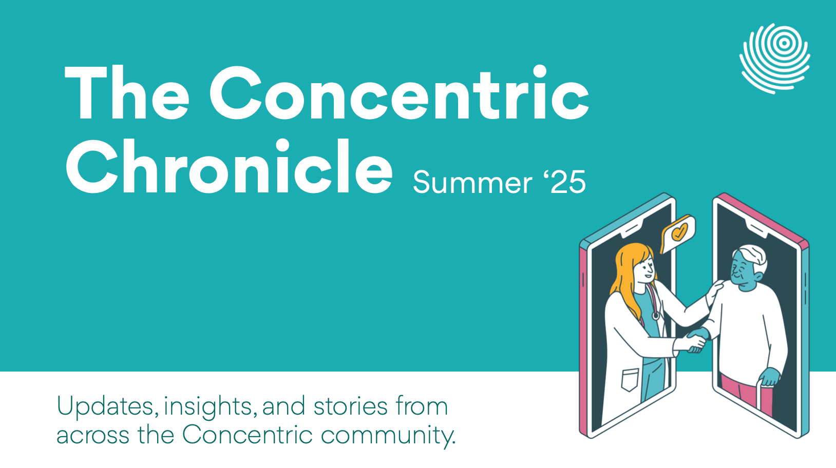 The Concentric Chronicle: Summer 2025